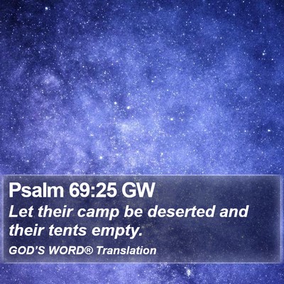 Psalm 69:25 GW Bible Verse Image