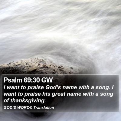 Psalm 69:30 GW Bible Verse Image