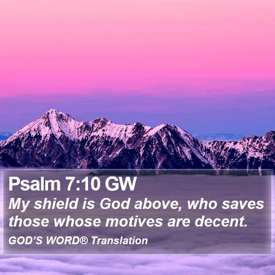 Psalm 7:10 GW Bible Verse Image