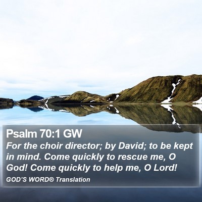 Psalm 70:1 GW Bible Verse Image