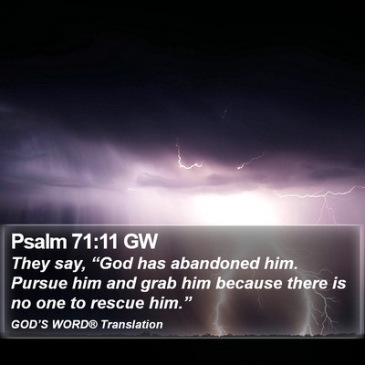 Psalm 71:11 GW Bible Verse Image