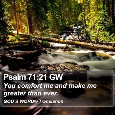 Psalm 71:21 GW Bible Verse Image