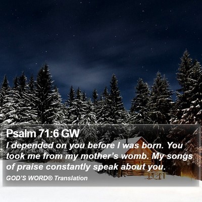 Psalm 71:6 GW Bible Verse Image