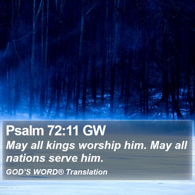Psalm 72:11 GW Bible Verse Image