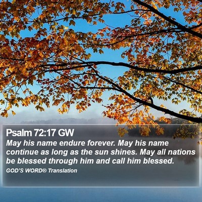 Psalm 72:17 GW Bible Verse Image