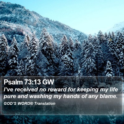Psalm 73:13 GW Bible Verse Image