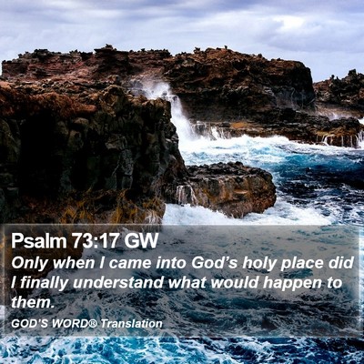Psalm 73:17 GW Bible Verse Image