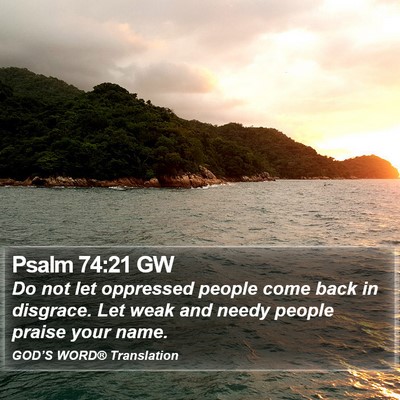 Psalm 74:21 GW Bible Verse Image