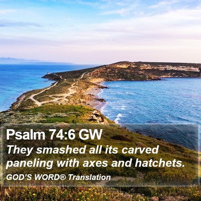 Psalm 74:6 GW Bible Verse Image