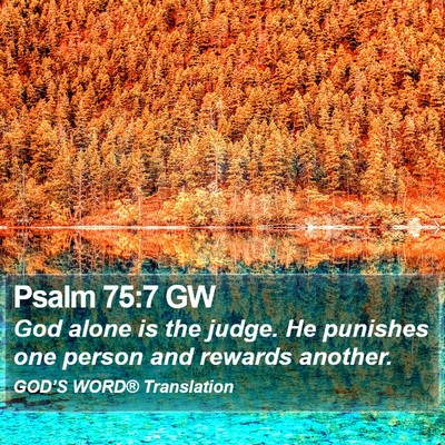 Psalm 75:7 GW Bible Verse Image