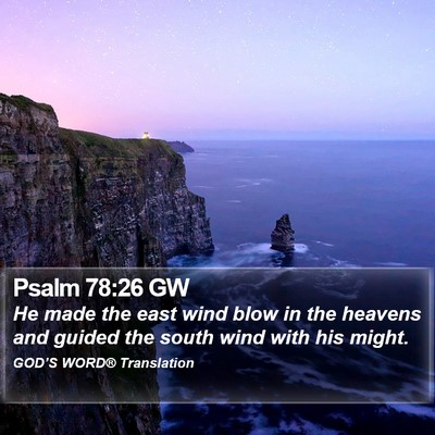 Psalm 78:26 GW Bible Verse Image