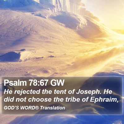 Psalm 78:67 GW Bible Verse Image