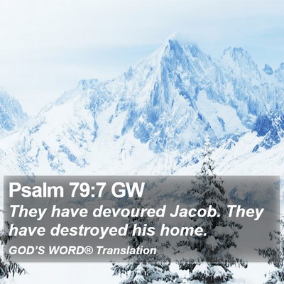 Psalm 79:7 GW Bible Verse Image
