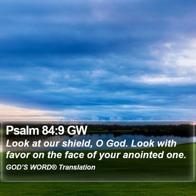 Psalm 84:9 GW Bible Verse Image