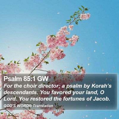 Psalm 85:1 GW Bible Verse Image