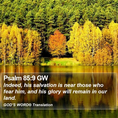 Psalm 85:9 GW Bible Verse Image
