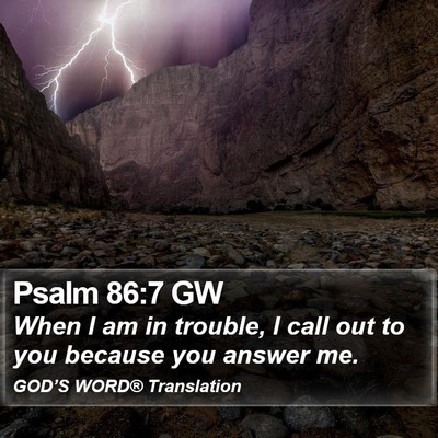 Psalm 86:7 GW Bible Verse Image