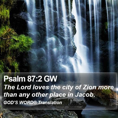 Psalm 87:2 GW Bible Verse Image