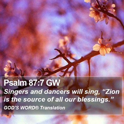 Psalm 87:7 GW Bible Verse Image