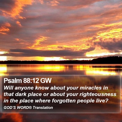 Psalm 88:12 GW Bible Verse Image