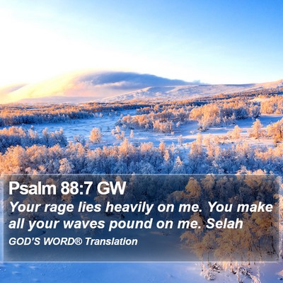 Psalm 88:7 GW Bible Verse Image