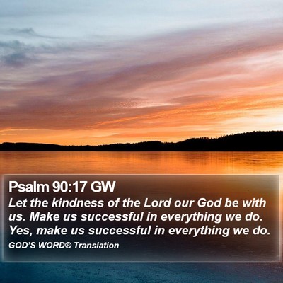 Psalm 90:17 GW Bible Verse Image