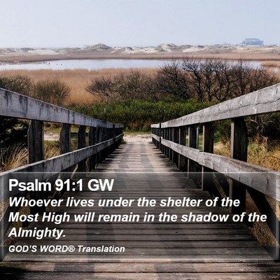 Psalm 91:1 GW Bible Verse Image