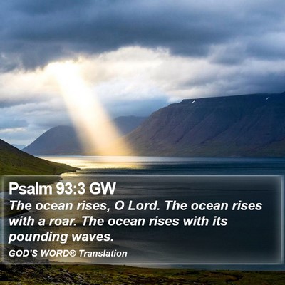 Psalm 93:3 GW Bible Verse Image