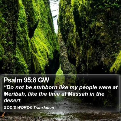 Psalm 95:8 GW Bible Verse Image