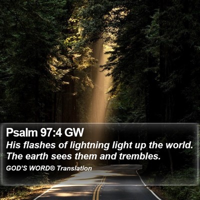 Psalm 97:4 GW Bible Verse Image
