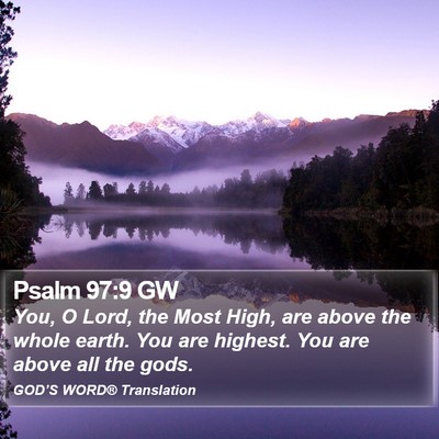 Psalm 97:9 GW Bible Verse Image