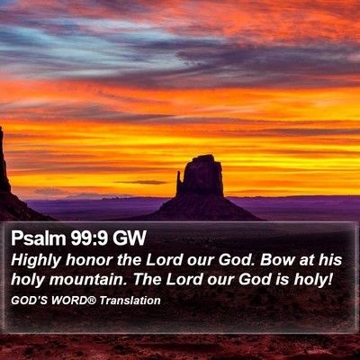 Psalm 99:9 GW Bible Verse Image