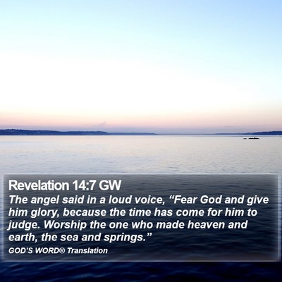Revelation 14:7 GW Bible Verse Image