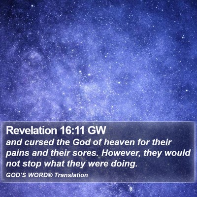 Revelation 16:11 GW Bible Verse Image