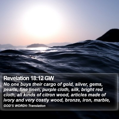 Revelation 18:12 GW Bible Verse Image