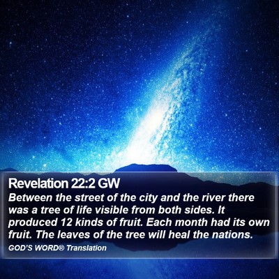 Revelation 22:2 GW Bible Verse Image