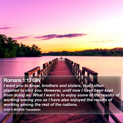Romans 1:13 GW Bible Verse Image
