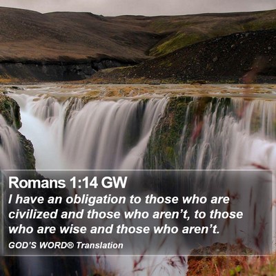 Romans 1:14 GW Bible Verse Image