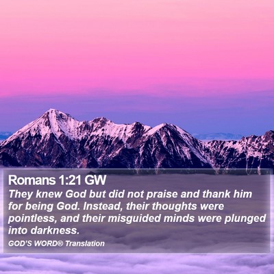 Romans 1:21 GW Bible Verse Image