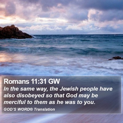 Romans 11:31 GW Bible Verse Image