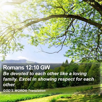 Romans 12:10 GW Bible Verse Image