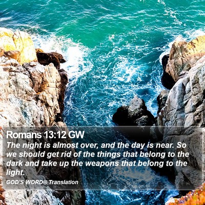 Romans 13:12 GW Bible Verse Image