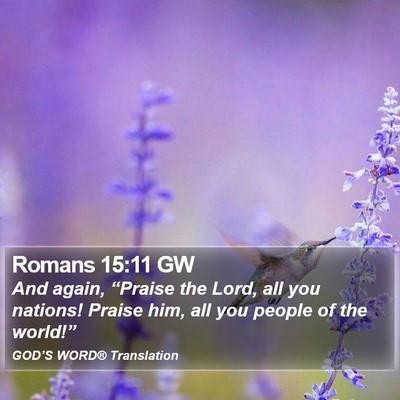 Romans 15:11 GW Bible Verse Image