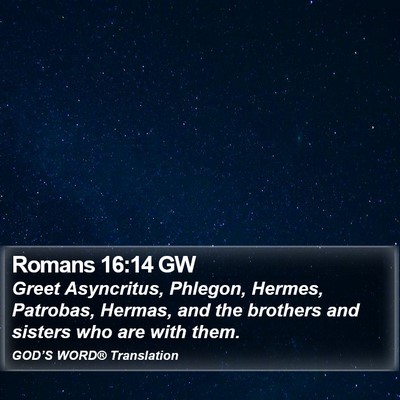 Romans 16:14 GW Bible Verse Image