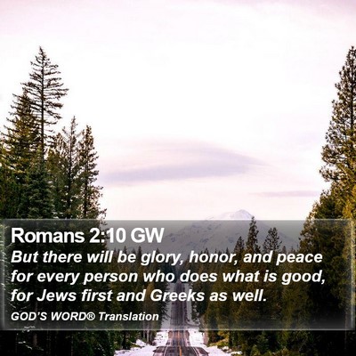 Romans 2:10 GW Bible Verse Image