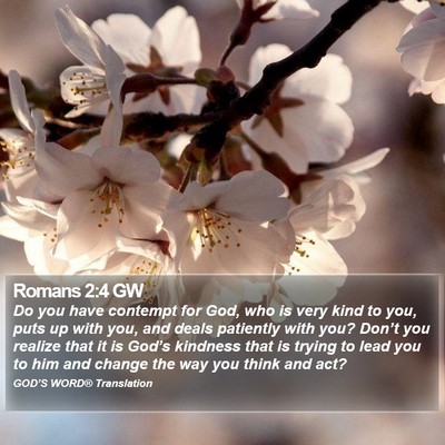 Romans 2:4 GW Bible Verse Image