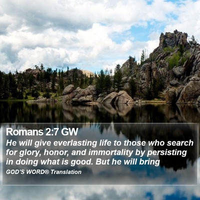 Romans 2:7 GW Bible Verse Image