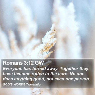Romans 3:12 GW Bible Verse Image