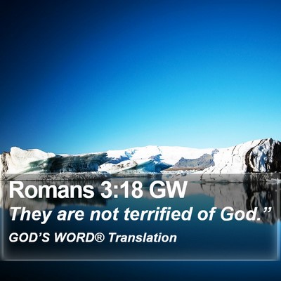 Romans 3:18 GW Bible Verse Image