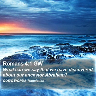 Romans 4:1 GW Bible Verse Image